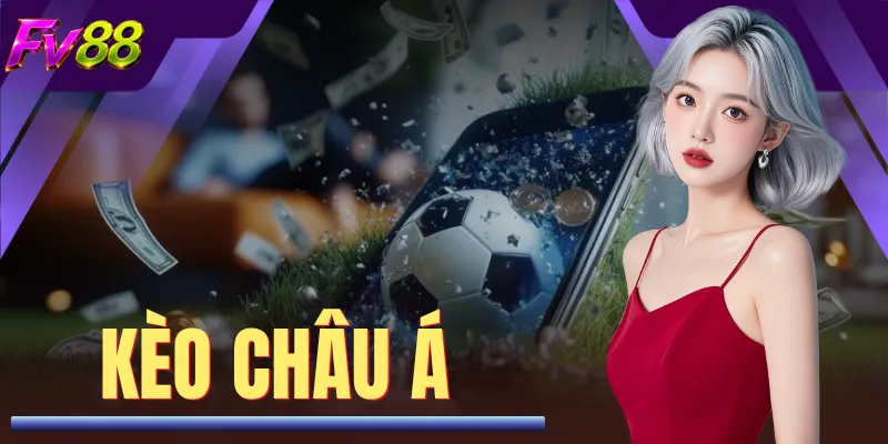 Kèo Châu Á