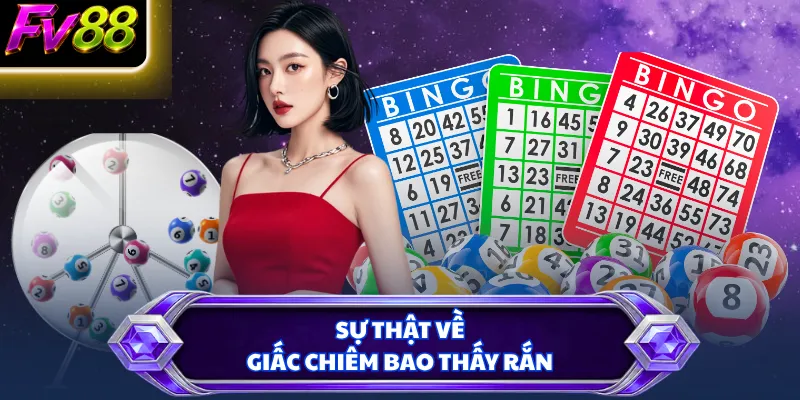 Sự thật về giấc chiêm bao thấy rắn